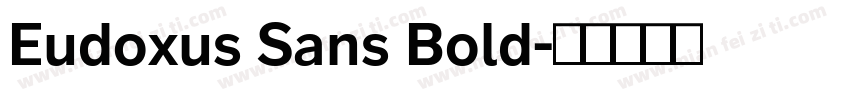 Eudoxus Sans Bold字体转换